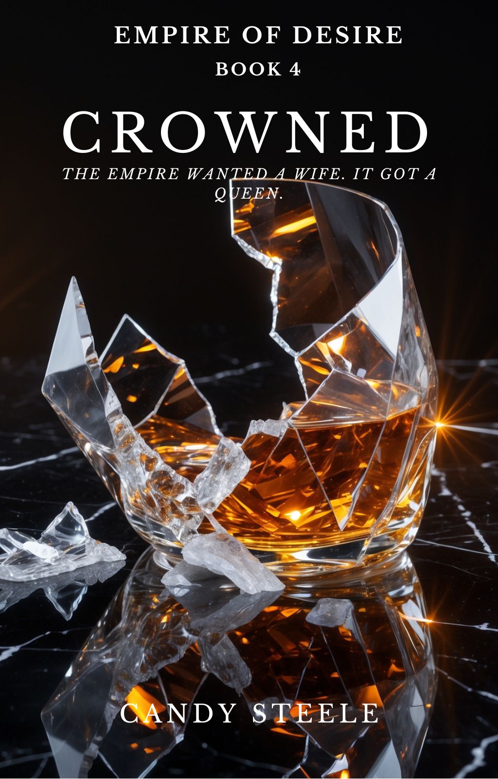 CROWNED : Empire of Desire — Book 4